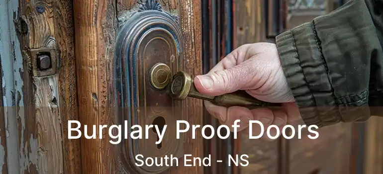  Burglary Proof Doors South End - NS