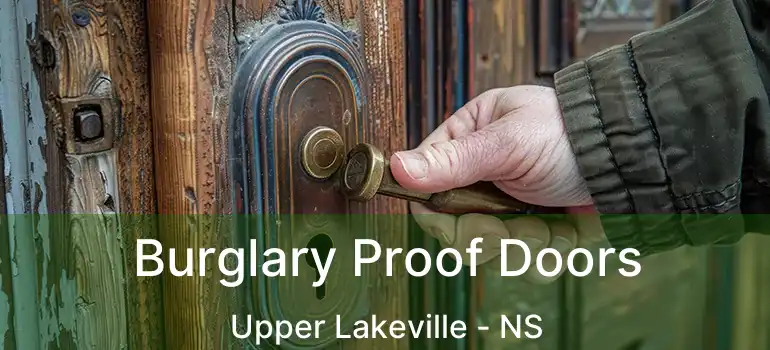  Burglary Proof Doors Upper Lakeville - NS