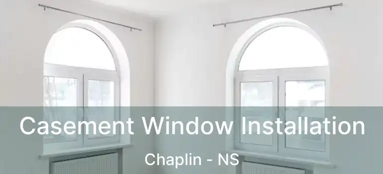  Casement Window Installation Chaplin - NS