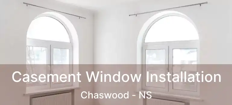  Casement Window Installation Chaswood - NS