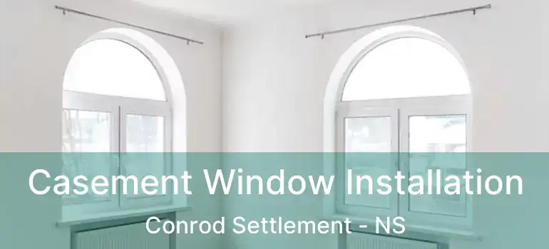  Casement Window Installation Conrod Settlement - NS