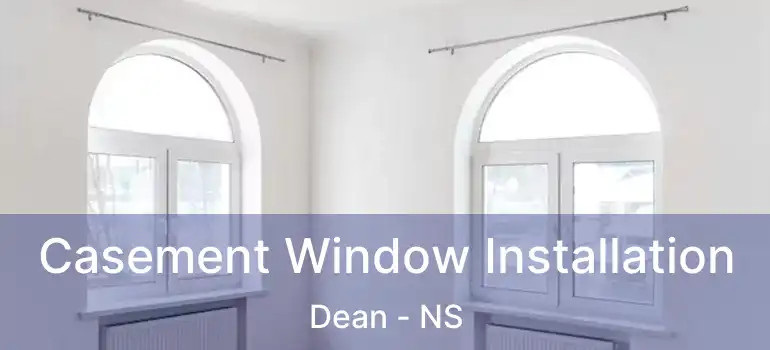  Casement Window Installation Dean - NS