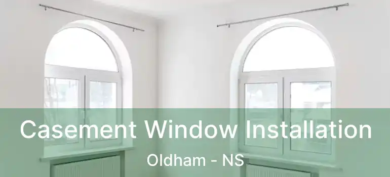  Casement Window Installation Oldham - NS