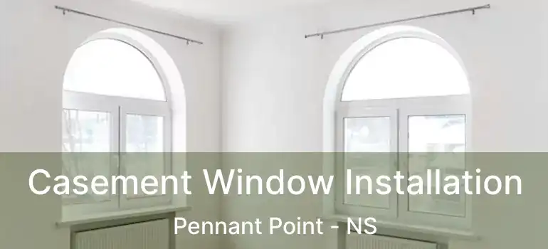  Casement Window Installation Pennant Point - NS