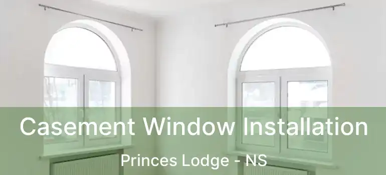  Casement Window Installation Princes Lodge - NS