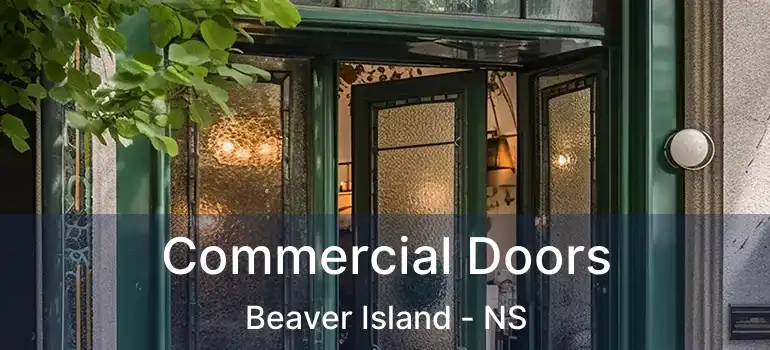  Commercial Doors Beaver Island - NS