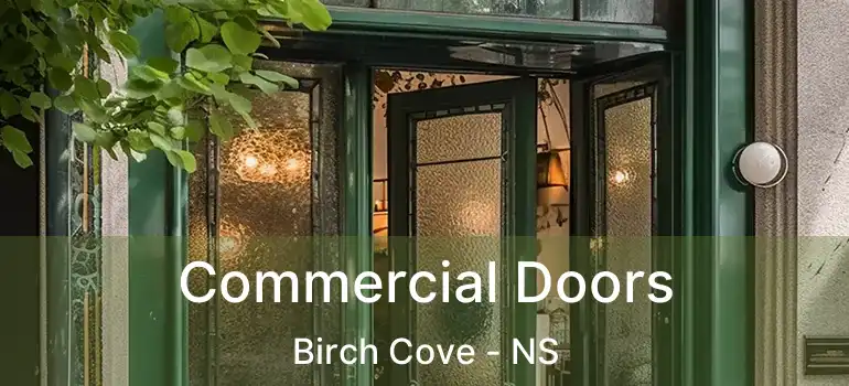  Commercial Doors Birch Cove - NS