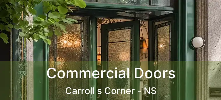  Commercial Doors Carroll s Corner - NS