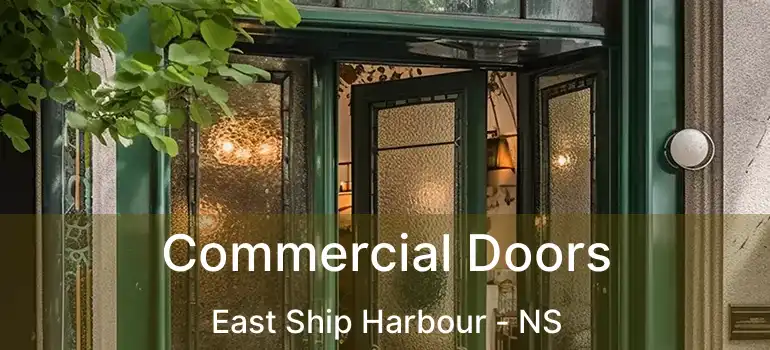  Commercial Doors East Ship Harbour - NS