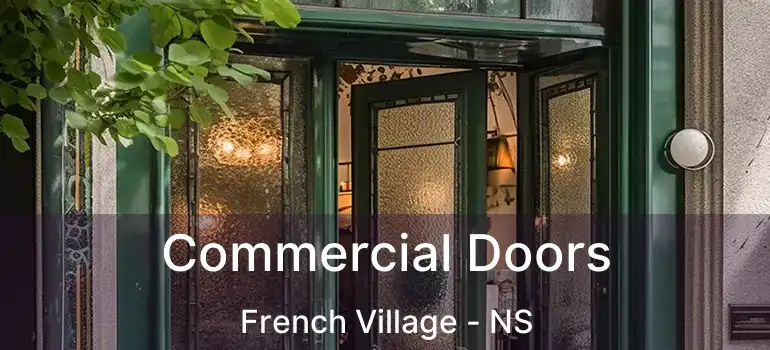  Commercial Doors French Village - NS