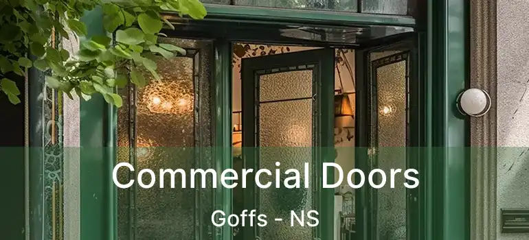  Commercial Doors Goffs - NS