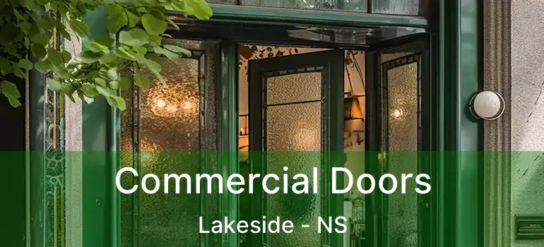  Commercial Doors Lakeside - NS