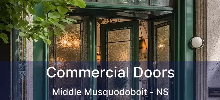  Commercial Doors Middle Musquodoboit - NS