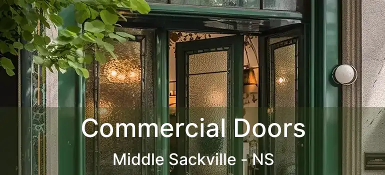  Commercial Doors Middle Sackville - NS