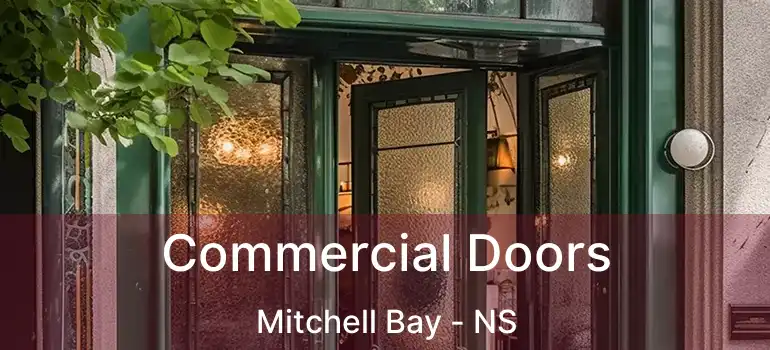  Commercial Doors Mitchell Bay - NS