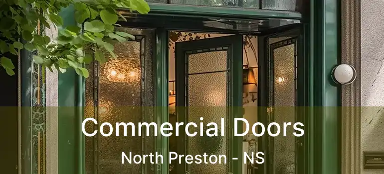  Commercial Doors North Preston - NS