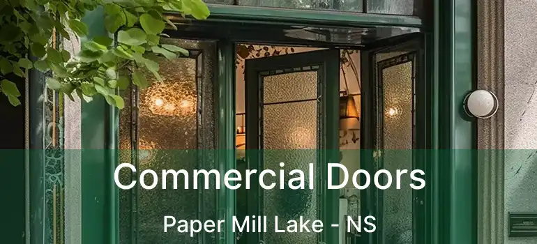  Commercial Doors Paper Mill Lake - NS