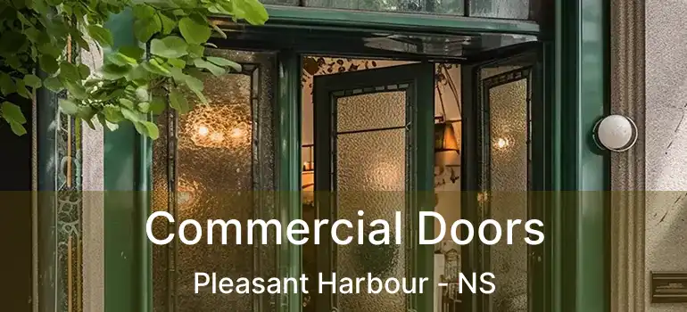  Commercial Doors Pleasant Harbour - NS