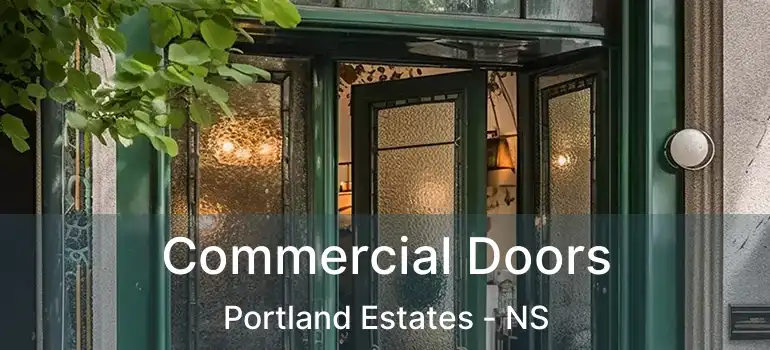  Commercial Doors Portland Estates - NS