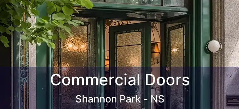  Commercial Doors Shannon Park - NS