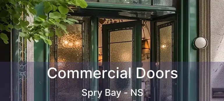  Commercial Doors Spry Bay - NS