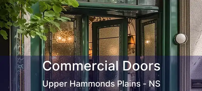  Commercial Doors Upper Hammonds Plains - NS