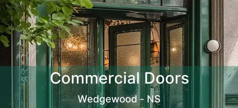  Commercial Doors Wedgewood - NS