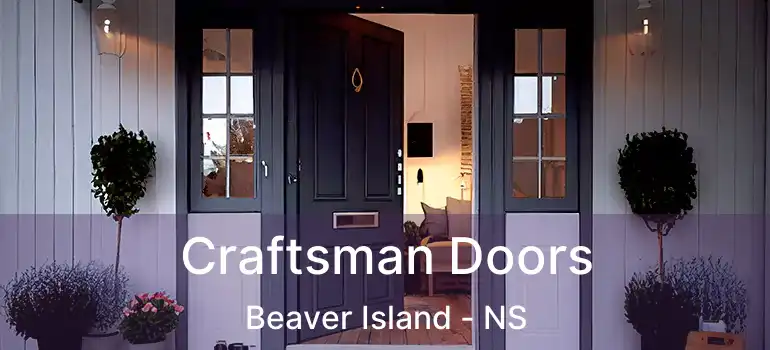  Craftsman Doors Beaver Island - NS