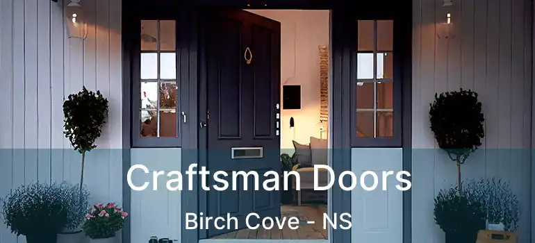  Craftsman Doors Birch Cove - NS