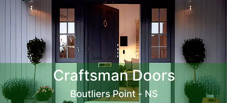  Craftsman Doors Boutliers Point - NS