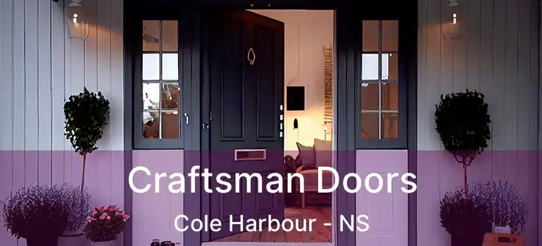  Craftsman Doors Cole Harbour - NS