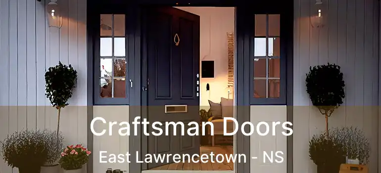  Craftsman Doors East Lawrencetown - NS