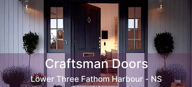  Craftsman Doors Lower Three Fathom Harbour - NS