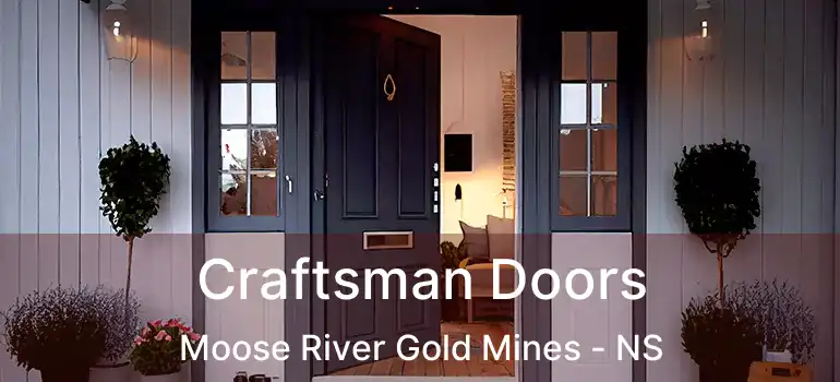  Craftsman Doors Moose River Gold Mines - NS