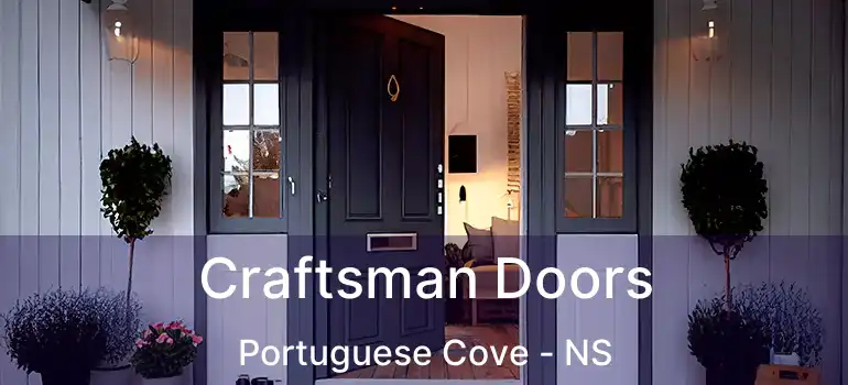  Craftsman Doors Portuguese Cove - NS