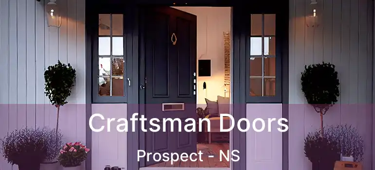  Craftsman Doors Prospect - NS