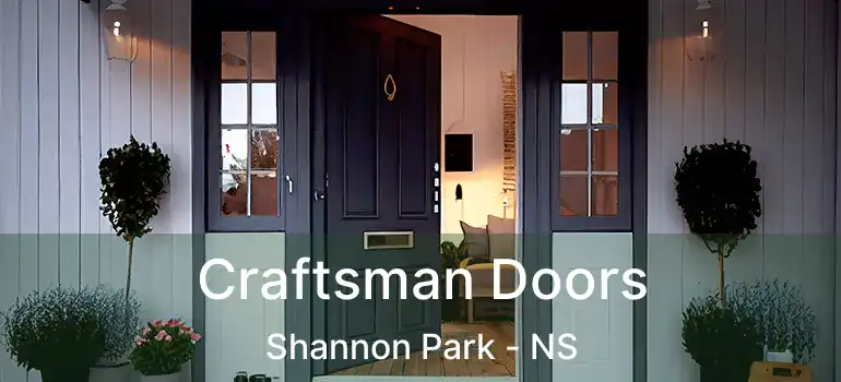  Craftsman Doors Shannon Park - NS