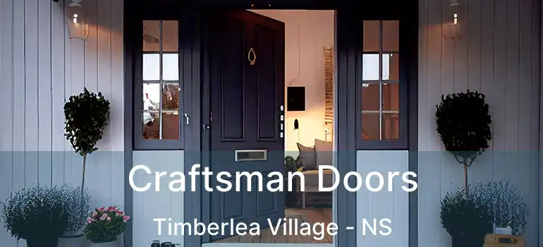  Craftsman Doors Timberlea Village - NS