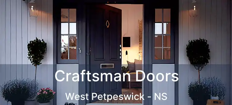  Craftsman Doors West Petpeswick - NS