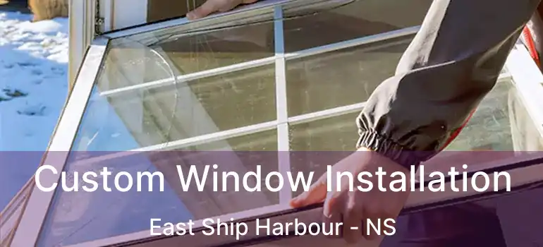  Custom Window Installation East Ship Harbour - NS