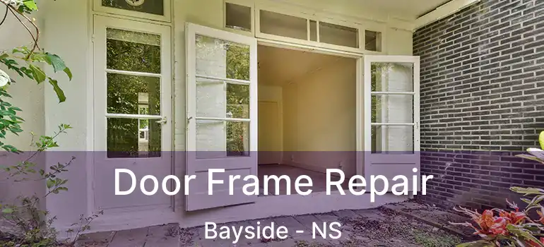  Door Frame Repair Bayside - NS