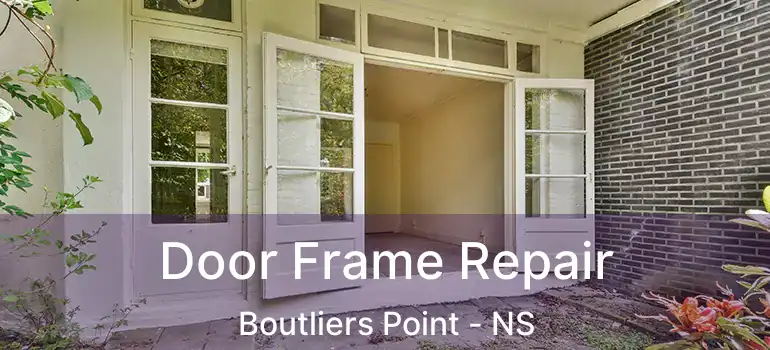  Door Frame Repair Boutliers Point - NS