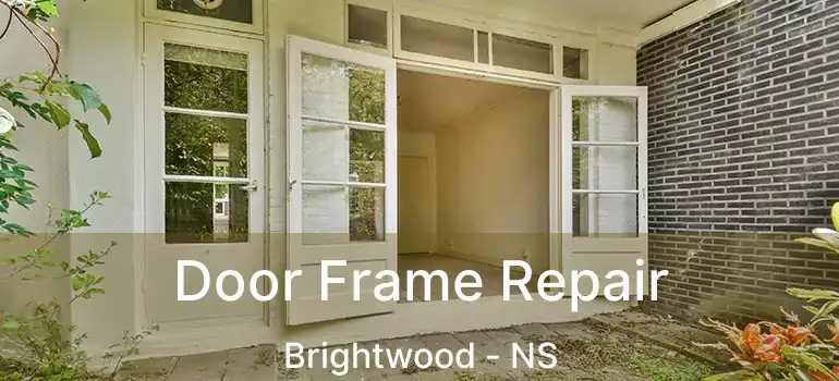  Door Frame Repair Brightwood - NS