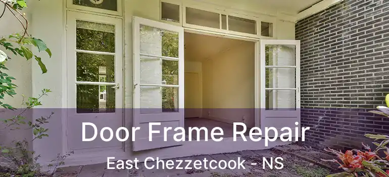  Door Frame Repair East Chezzetcook - NS