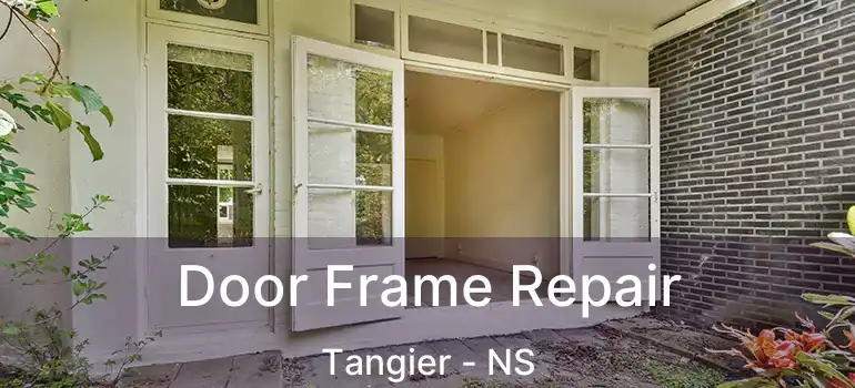  Door Frame Repair Tangier - NS