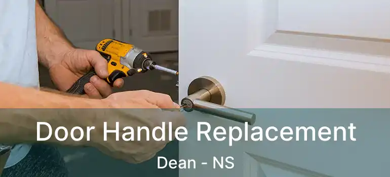  Door Handle Replacement Dean - NS