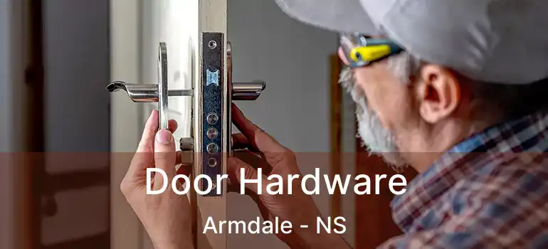  Door Hardware Armdale - NS