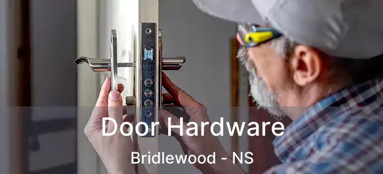  Door Hardware Bridlewood - NS