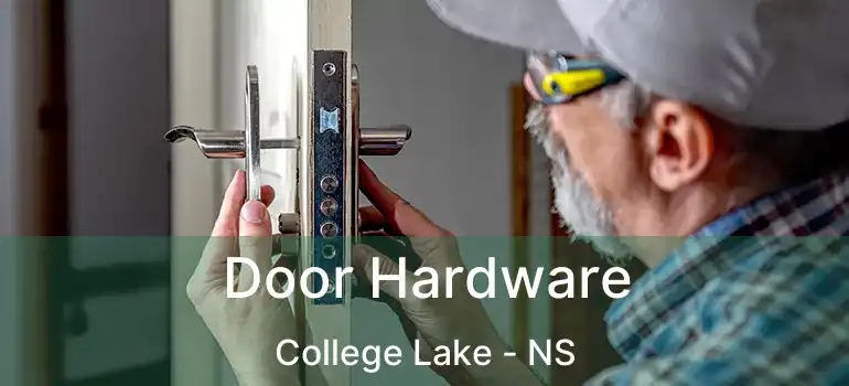  Door Hardware College Lake - NS