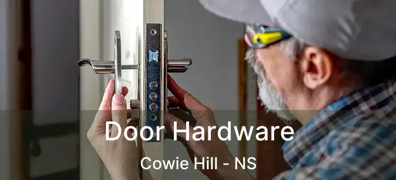  Door Hardware Cowie Hill - NS